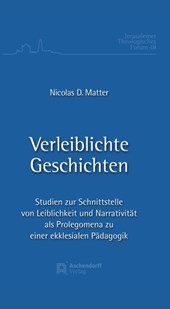 Verleiblichte Geschichte