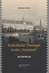 Katholische Theologie in der "Sattelzeit"