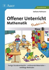 Offener Unterricht Mathematik - praktisch Klasse 3