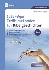 Lebendige Erzählmethoden für Bibelgeschichten 5-6