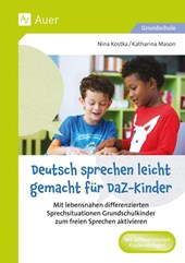 Deutsch sprechen leicht gemacht für DaZ-Kinder
