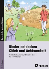 Kinder entdecken Glück und Achtsamkeit