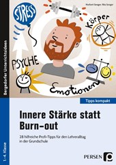 Innere Stärke statt Burn-out