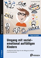 Umgang mit sozial-emotional auffälligen Kindern