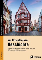Vor Ort entdecken: Geschichte