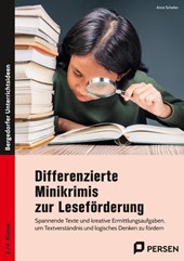 Differenzierte Minikrimis zur Leseförderung (3. und 4. Klasse)