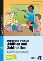 Mathematik praktisch: Addition und Subtraktion