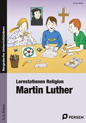 Lernstationen Religion: Martin Luther