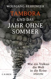 Tambora und das Jahr ohne Sommer