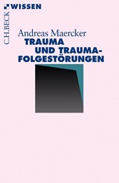 Trauma und Traumafolgestörungen