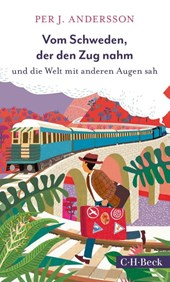 Vom Schweden, der den Zug nahm