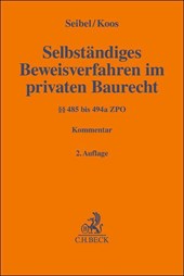 Selbständiges Beweisverfahren im privaten Baurecht