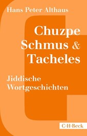 Chuzpe, Schmus & Tacheles