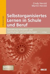 Selbstorganisiertes Lernen in Schule und Beruf