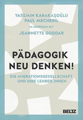 Pädagogik neu denken!