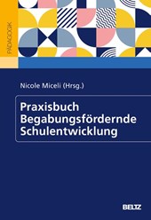 Praxisbuch Begabungsfördernde Schulentwicklung