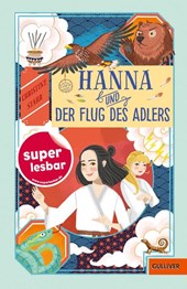 Hanna und der Flug des Adlers