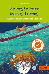 Kurzfassung in Einfacher Sprache. Die beste Bahn meines Lebens