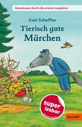 Gemeinsam durch die ersten Lesejahre. Tierisch gute Märchen