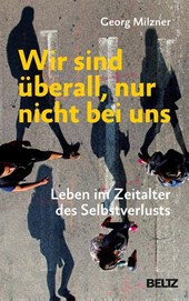 Wir sind überall, nur nicht bei uns