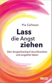 Lass die Angst ziehen