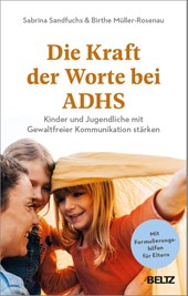 Die Kraft der Worte bei ADHS