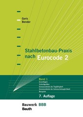 Stahlbetonbau-Praxis nach Eurocode 2: Band 1
