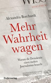 Mehr Wahrheit wagen