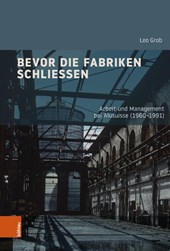 Bevor die Fabriken schließen