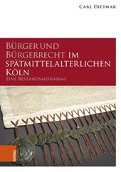 Bürger und Bürgerrecht im spätmittelalterlichen Köln