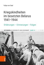 Kriegskindheiten im besetzten Belarus 1941-1944