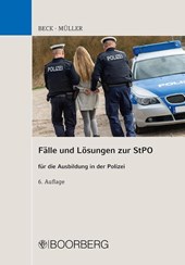 Fälle und Lösungen zur StPO