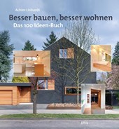 Besser bauen, besser wohnen