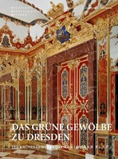 Das Grune Gewolbe Zu Dresden