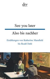 See you later Also bis nachher