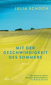 Mit der Geschwindigkeit des Sommers