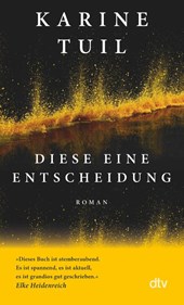 Diese eine Entscheidung