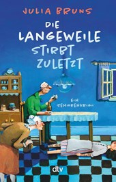 Die Langeweile stirbt zuletzt
