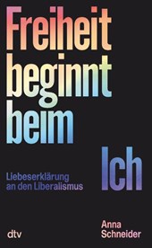 Freiheit beginnt beim Ich
