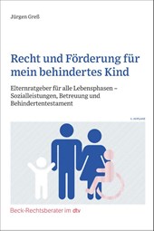 Recht und Förderung für mein behindertes Kind