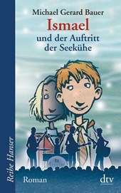 Ismael und der Auftritt der Seekühe. Bd. 2