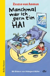 Manchmal wär ich gern ein Hai