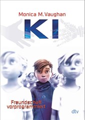 K.I. - Freundschaft vorprogrammiert