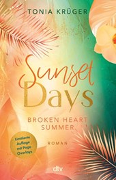 Broken Heart Summer - Sunset Days