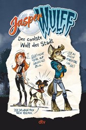 Jasper Wulff - Der coolste Wolf der Stadt