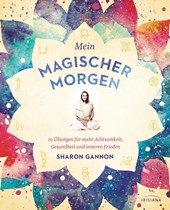 Mein magischer Morgen