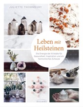 Leben mit Heilsteinen