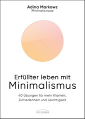Erfüllter leben mit Minimalismus