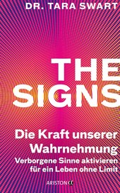 The Signs - Die Kraft unserer Wahrnehmung