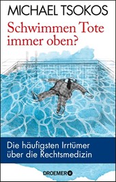 Schwimmen Tote immer oben?